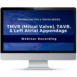 Resource Page - Webinar & Video Image Monitors_TeraRecon TMVR (Mitral Valve), TAVR, & Left Atrial Appendage Tips & Tricks Webinar