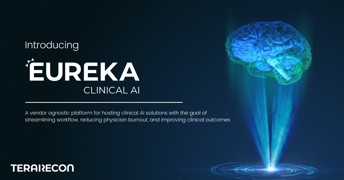 TeraRecon Announces Launch of its Next Generation Eureka Clinical AI Platform